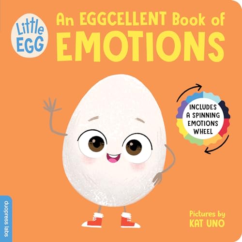 Little Egg: An Eggcellent Book of Emotions (Little Egg Books) von duopress