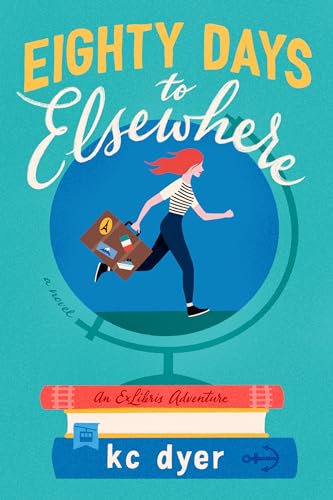 Eighty Days to Elsewhere (An Exlibris Adventure, Band 1) von BERKLEY