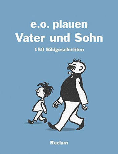 Vater und Sohn: 150 Bildgeschichten