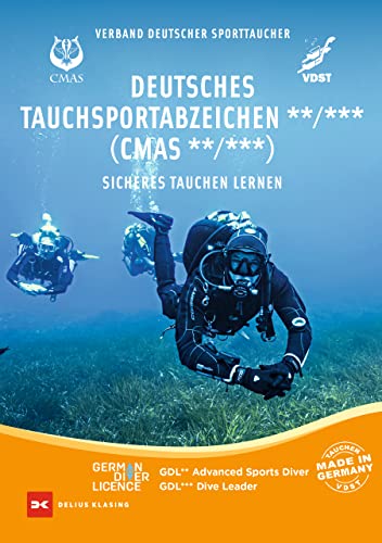 Deutsches Tauchsportabzeichen** /*** (CMAS**/CMAS***): Sicheres Tauchen lernen von DELIUS KLASING