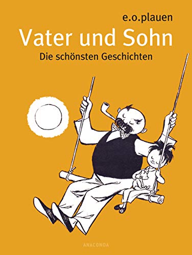 Vater und Sohn - Die schönsten Geschichten: Bildgeschichten