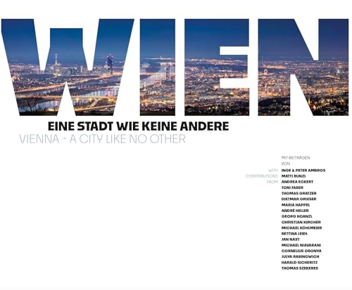 Wien – eine Stadt wie keine andere Wien – eine Stadt wie keine andere von echomedia buchverlag