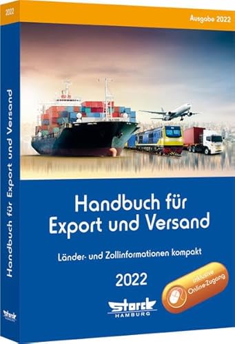 Handbuch für Export und Versand: Länder- und Zollinformationen kompakt