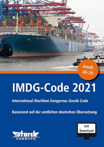 IMDG-Code 2021: inkl. Amdt. 40-20 basierend auf der amtlichen deutschen Übersetzung