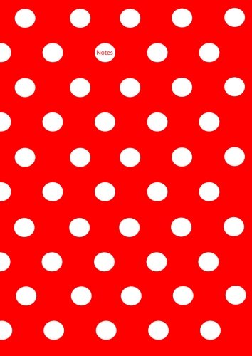 Notizbuch A4 ... Pünktchen Dot Punkt ... Rot mit weißen Punkten: Schreibheft / Tagebuch für alle die auf den Punkt kommen von CreateSpace Independent Publishing Platform