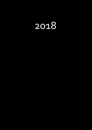 dicker TageBuch Kalender 2018 - BLACK: Endlich genug Platz für dein Leben! 1 Tag = 1 A4 Seite von CreateSpace Independent Publishing Platform