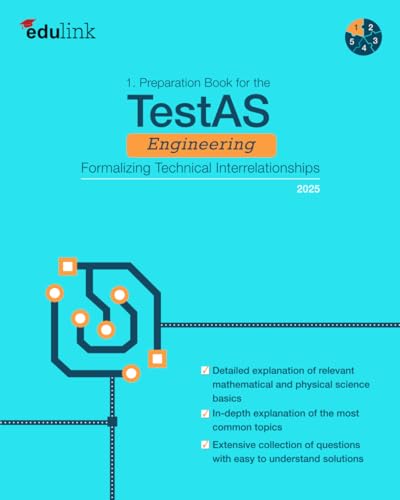 1. Preparation Book for the TestAS Engineering Formalizing Technical Interrelationships (Preparation Book for the TestAS Engineering 2025, Band 1)