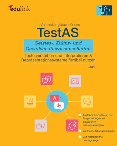 1. Vorbereitungsbuch für TestAS Geistes-, Kultur- und Gesellschaftswissenschaften: Texte verstehen und interpretieren & Repräsentationssysteme ... und Gesellschaftswissenschaften 2025, Band 1) 1. Vorbereitungsbuch für TestAS Geistes-, Kultur- und Gesellschaftswissenschaften: Texte verstehen und interpretieren & Repräsentationssysteme ... und Gesellschaftswissenschaften 2025, Band 1) von Independently published