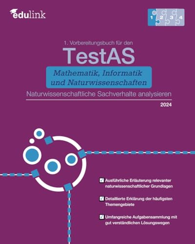 1. Vorbereitungsbuch für TestAS Mathematik, Informatik und Naturwissenschaften: Naturwissenschaftliche Sachverhalte analysieren (Vorbereitung für den ... und Naturwissenschaften 2024, Band 1)