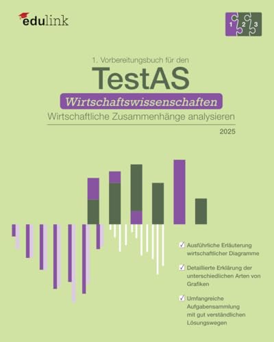 1. Vorbereitungsbuch für TestAS Wirtschaftswissenschaften Wirtschaftliche Zusammenhänge analysieren (Vorbereitung für den TestAS Wirtschaftswissenschaften 2025, Band 1) von Independently published