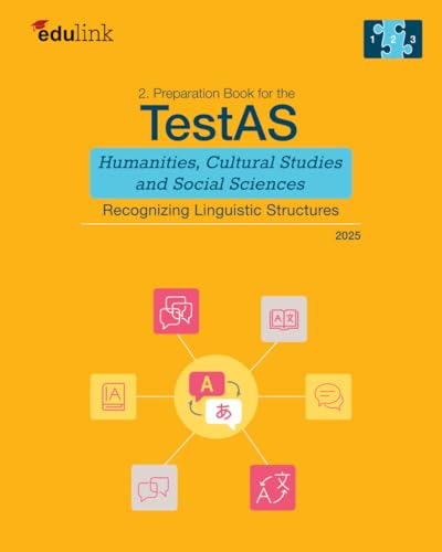 2. Preparation Book for the TestAS Humanities, Cultural Studies and Social Sciences: Recognizing Linguistic Structures (Preparation Book for the ... Studies and Social Sciences 2025, Band 2) 2. Preparation Book for the TestAS Humanities, Cultural Studies and Social Sciences: Recognizing Linguistic Structures (Preparation Book for the ... Studies and Social Sciences 2025, Band 2)