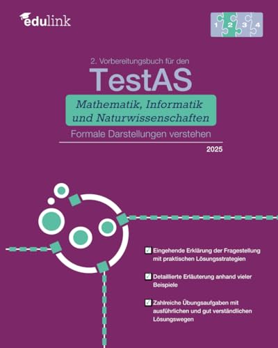 2. Vorbereitungsbuch für TestAS Mathematik, Informatik und Naturwissenschaften: Formale Darstellungen verstehen (Vorbereitung für den TestAS ... und Naturwissenschaften 2025, Band 2) von Independently published