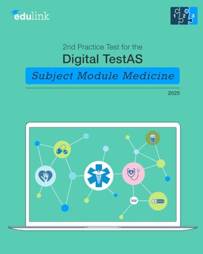 2nd Practice Test for the Digital TestAS – Subject Module Medicine (Preparation for the Digital TestAS - Subject Module Medicine 2025, Band 3)