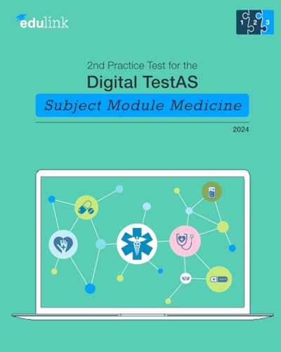 2nd Practice Test for the Digital TestAS – Subject Module Medicine (Preparation for the Digital TestAS - Subject Module Medicine 2024, Band 3)