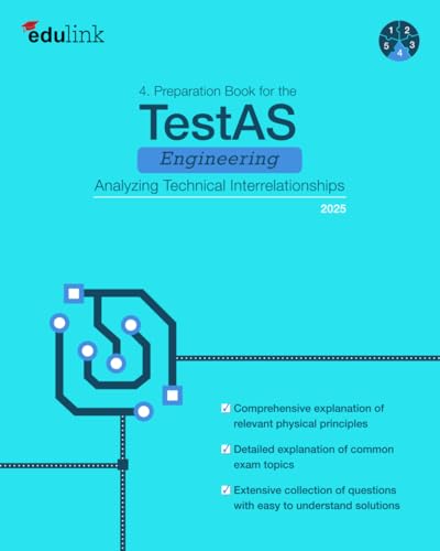 4. Preparation Book for the TestAS Engineering Analyzing Technical Interrelationships (Preparation Book for the TestAS Engineering 2025, Band 4) 4. Preparation Book for the TestAS Engineering Analyzing Technical Interrelationships (Preparation Book for the TestAS Engineering 2025, Band 4) von Independently published