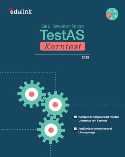 Die 2. Simulation für den TestAS Kerntest (Vorbereitung für den TestAS Kerntest 2025, Band 5)