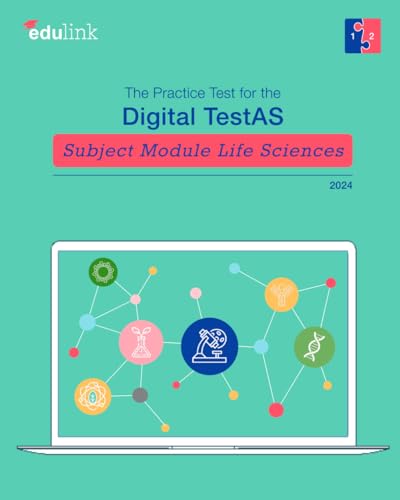 The Practice Test for the Digital TestAS – Subject Module Life Sciences (Preparation for the Digital TestAS - Subject Module Life Sciences 2024, Band 1)