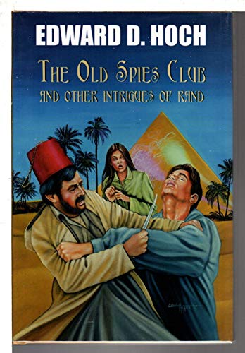 The Old Spies Club and Other Intrigues of Rand