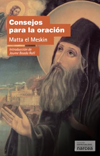 Consejos para la oración (Espiritualidad, Band 278) von Narcea Ediciones