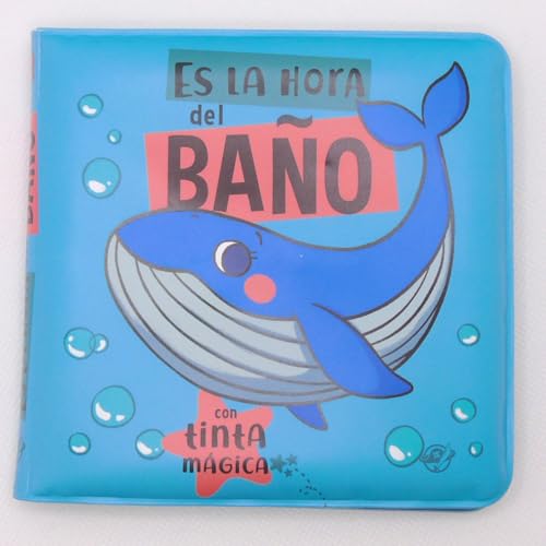 Cuentos para bebés - Es la hora del baño: Para la bañera ¡Con tinta mágica! Interactivo para bebés entre 0 y 36 meses. ¡La tinta aparece cuando mojas los animales con agua! von Editorial el Pirata