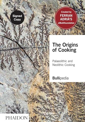 The Origins of Cooking: Palaeolithic and Neolithic Cooking von Phaidon Press Ltd