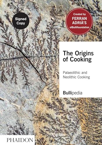 The Origins of Cooking: Palaeolithic and Neolithic Cooking