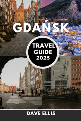 Gdańsk travel guide: Unveil the rich history, stunning architecture, and vibrant culture of Gdańsk, a city where the past meets the present.