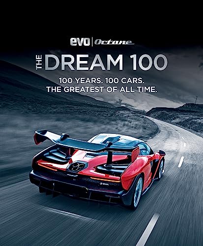 The Dream 100 from evo and Octane: 100 years. 100 cars. The greatest of all time.