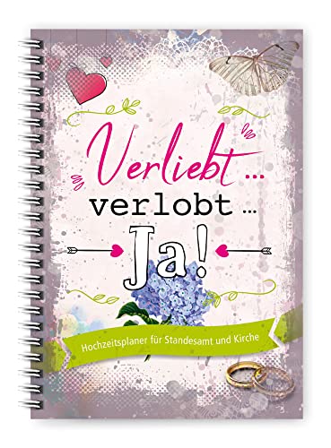 Verliebt ... verlobt ... Ja!: Hochzeitsplaner für Standesamt und Kirche (Hochzeit: Tagebücher für den schönsten Tag) von familia Verlag