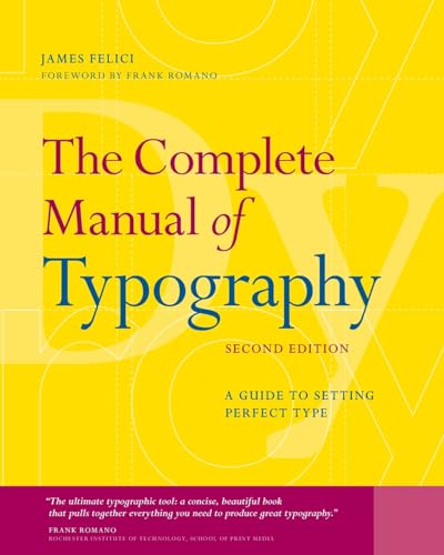The Complete Manual of Typography: A Guide to Setting Perfect Type The Complete Manual of Typography: A Guide to Setting Perfect Type von Adobe Press