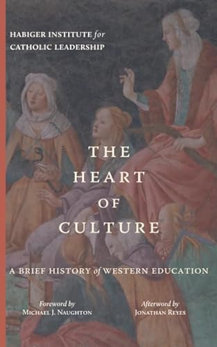 The Heart of Culture: A Brief History of Western Education