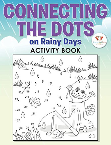 Connecting the Dots on Rainy Days Activity Book Book