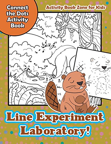 Line Experiment Laboratory! Connect the Dots Activity Book von Sabeels Publishing