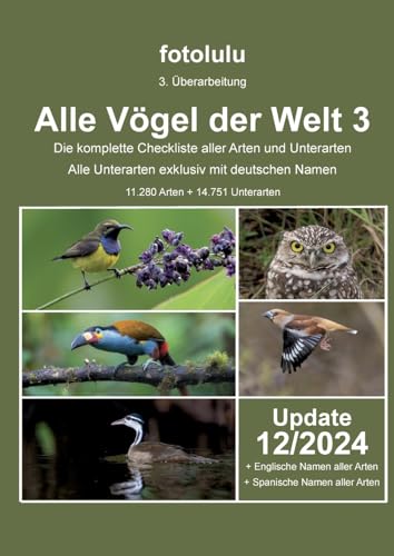Alle Vögel der Welt 3: Die komplette Checkliste aller Vogelarten und Unterarten der Welt von BoD – Books on Demand