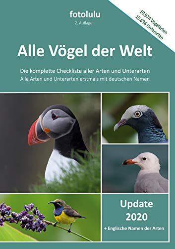 Alle Vögel der Welt: Die komplette Checkliste aller Arten und Unterarten Alle Vögel der Welt: Die komplette Checkliste aller Arten und Unterarten von Books on Demand GmbH