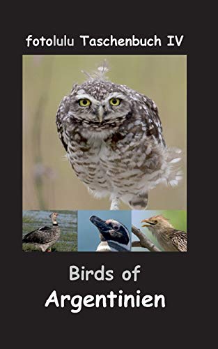 Birds of Argentinien (fotolulu Taschenbuch)