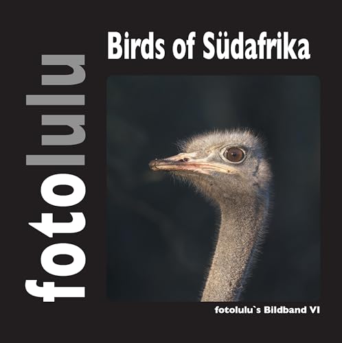 Birds of Südafrika: fotolulus Bildband VI Birds of Südafrika: fotolulus Bildband VI von Books on Demand GmbH