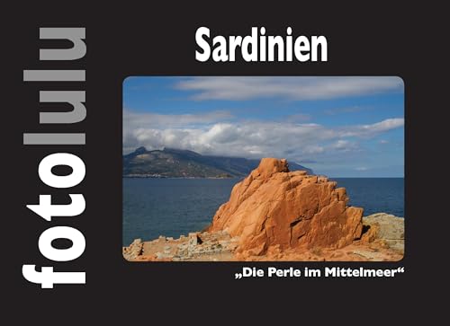 Sardinien: "Die Perle im Mittelmeer" von Books on Demand GmbH