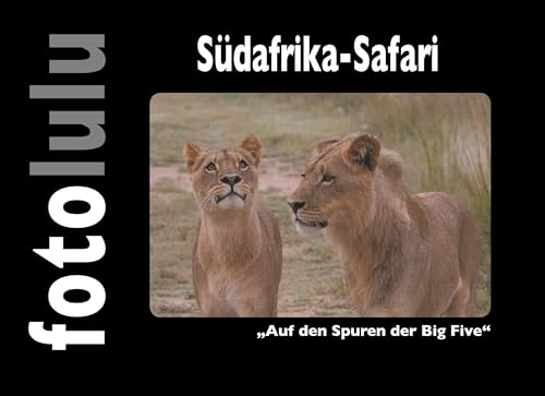 Südafrika-Safari: Auf den Spuren der Big Five