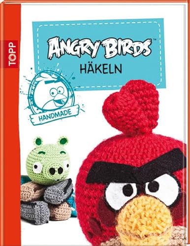 Angry Birds häkeln: Mit Anleitungen für Anfänger