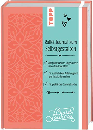 Bullet Journal zum Selbstgestalten - Blüten: Beginne dein Jahr, wann du willst! Das Einsteiger-BuJo mit Anleitung und Inspirationen