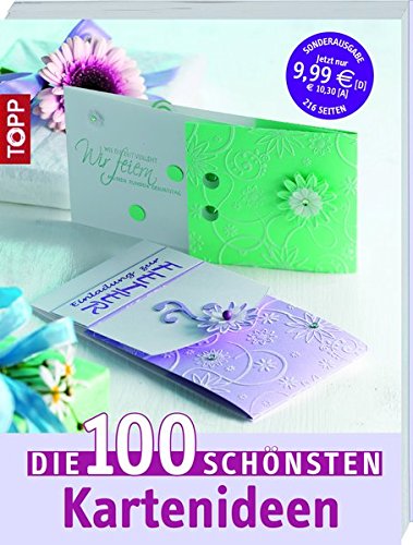 Die 100 schönsten Kartenideen: Für viele Anlässe Die 100 schönsten Kartenideen: Für viele Anlässe von Frech