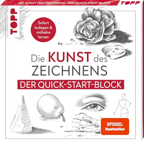 Die Kunst des Zeichnens. Der Quick-Start-Block. SPIEGEL-Bestseller: Sofort loslegen und mühelos lernen