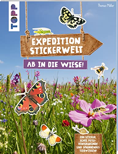 Expedition Stickerwelt - Ab in die Wiese!: Stickern auf Fotohintergründen