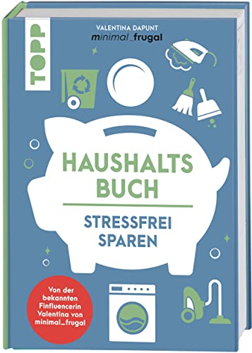 Haushaltsbuch: Stressfrei Sparen.