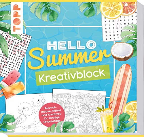 Hello Summer! Der Kreativblock: Ausmalmotive, Rätsel und Kreatives für sonnige Urlaubstage