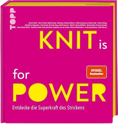 KNIT is for POWER: Entdecke die Superkraft des Strickens KNIT is for POWER: Entdecke die Superkraft des Strickens von Frech