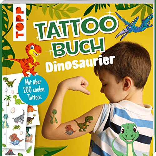 Tattoobuch Dinosaurier: Mit über 200 coolen Tattoos von Frech