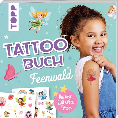 Tattoobuch Feenwald: Mit über 200 süßen Tattoos von Frech