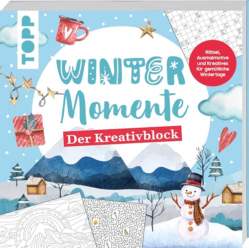 Winter-Momente. Der Kreativblock: Rätsel, Ausmalmotive und Kreatives für gemütliche Wintertage Winter-Momente. Der Kreativblock: Rätsel, Ausmalmotive und Kreatives für gemütliche Wintertage